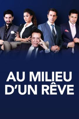 AU MILIEU D'UN REVE