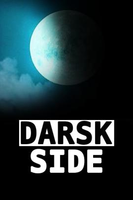 DARSK SIDE